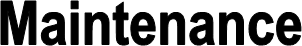 Maintenance
